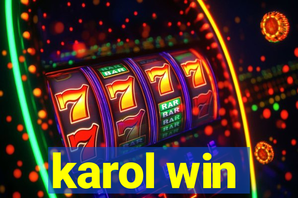 karol win